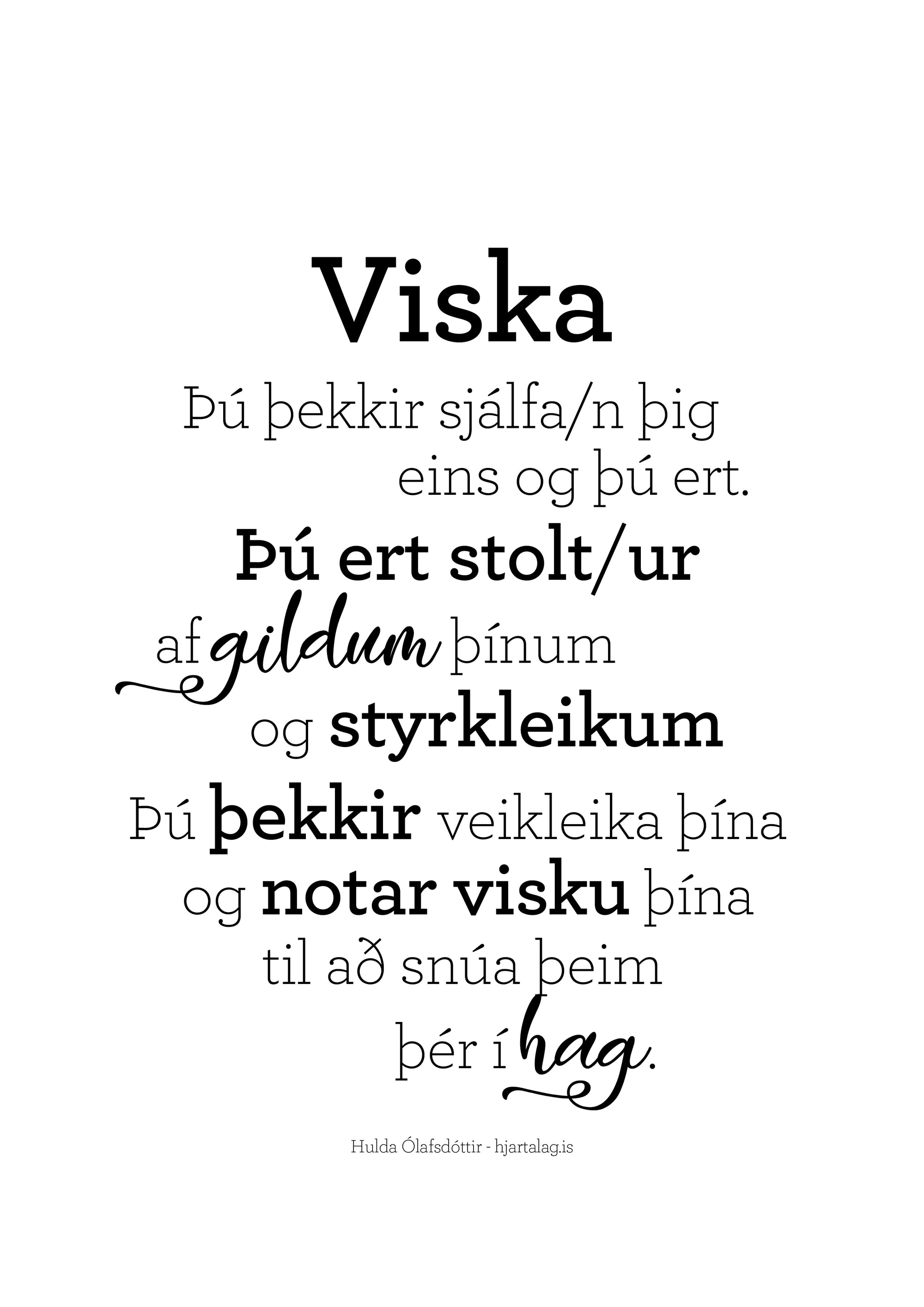 Viska, rafrænt plakat handa þér! - Gjöf til þín frá Hjartalagi