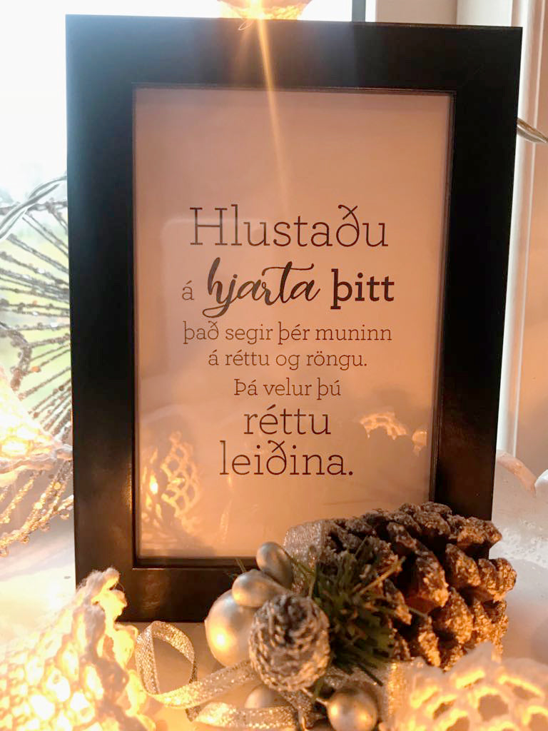 Hlustaðu á hjarta þitt - Gullkorn í ramma - Texti eftir Huldu Ólafsdóttur