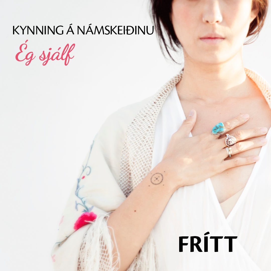 Kynning á námskeiðinu Ég sjálf