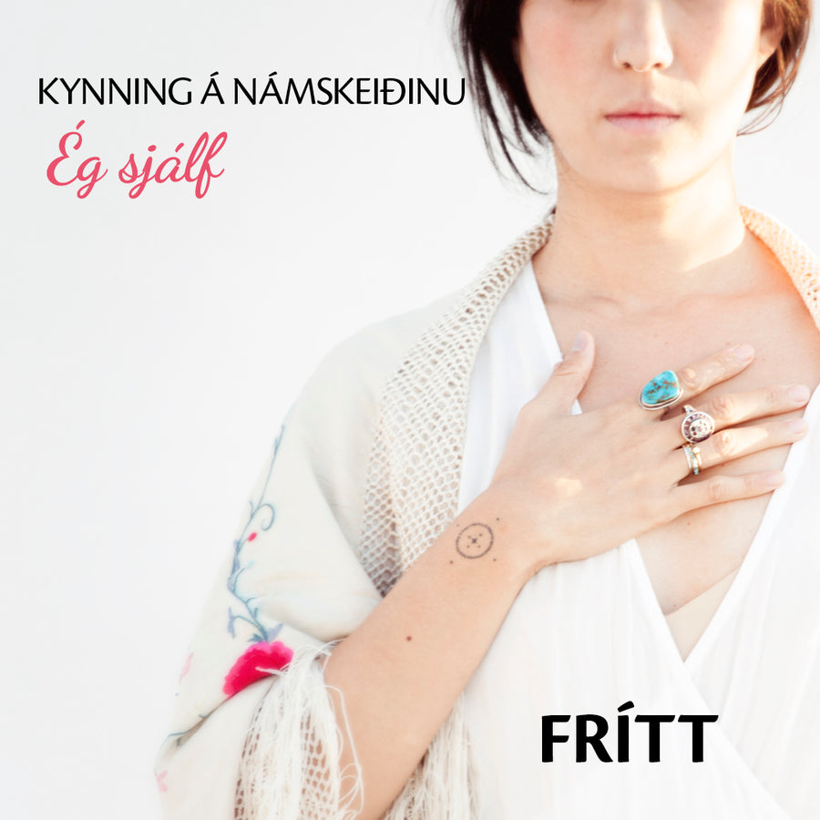 Kynning á námskeiðinu Ég sjálf