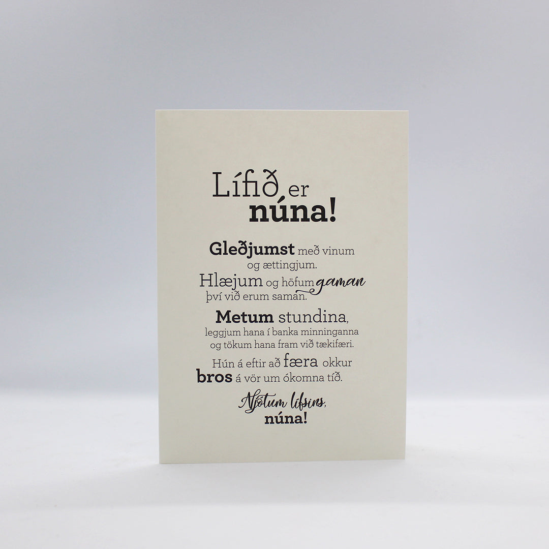 Tækifæriskort - Lífið er núna. Gullkorn eftir Huldu Ólafsdóttur