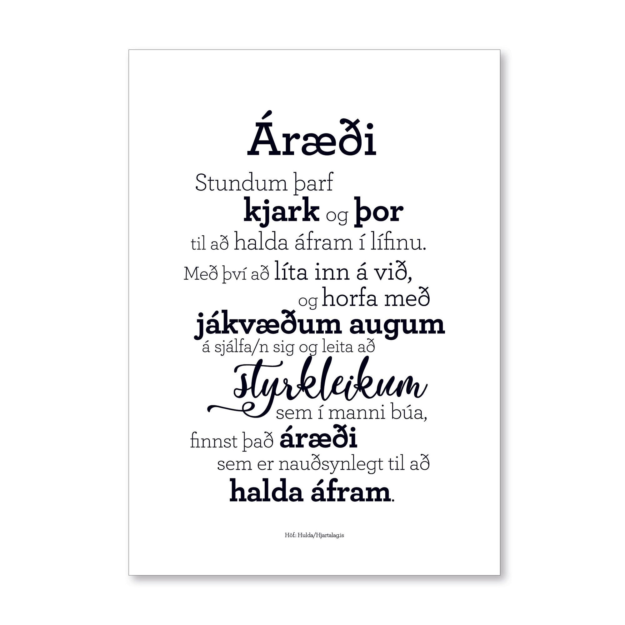 Plakat með gullkorninu Áræði eftir Huldu Ólafsdóttur