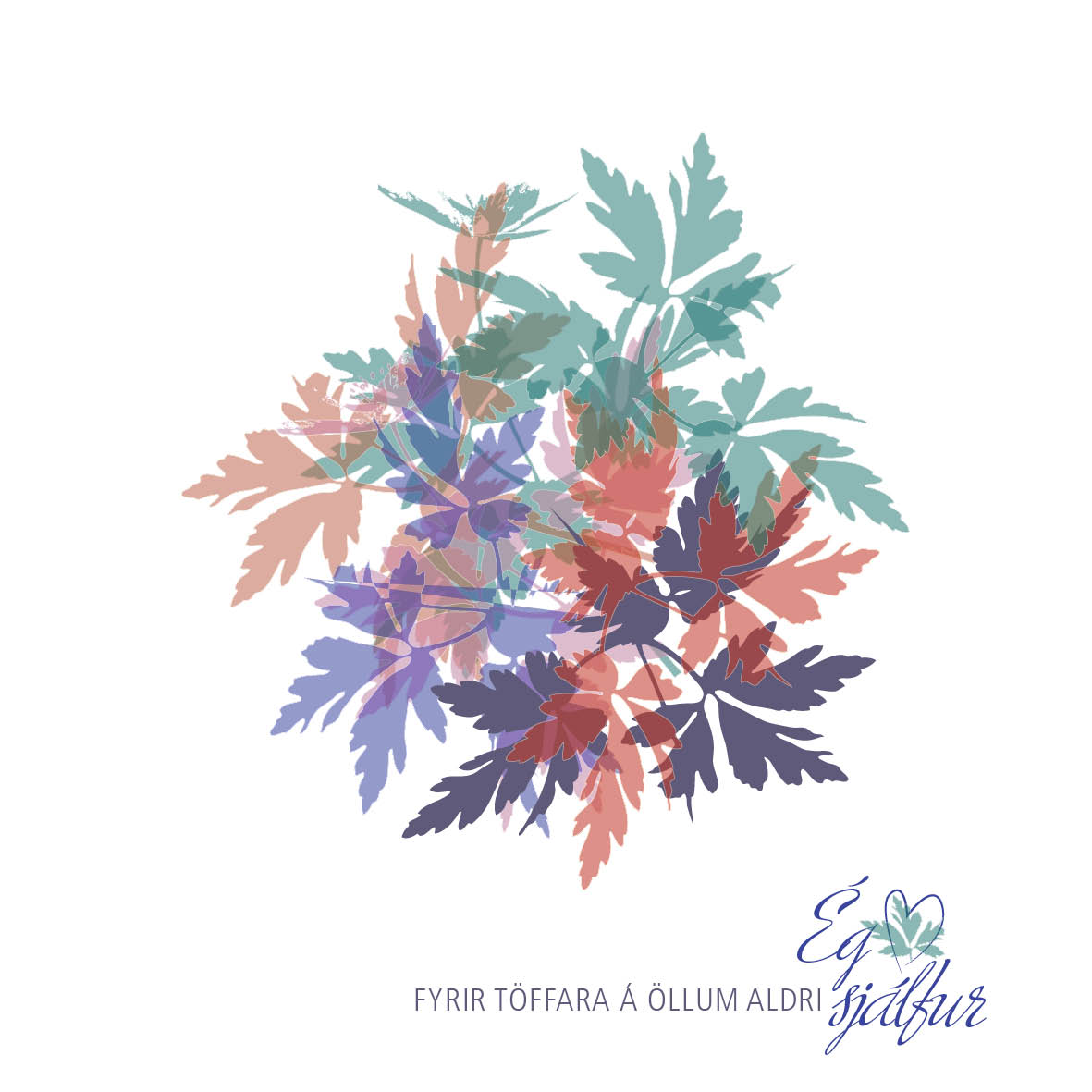 Ég sjálfur - fyrir töffara á öllum aldri