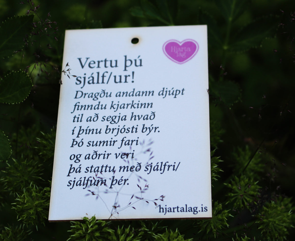 Gullkorn eftir Huldu Ólafsdóttur - Vertu þú sjálf/ur!