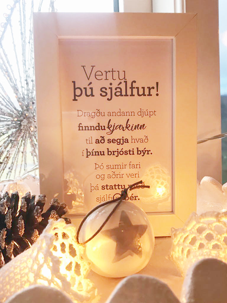 Vertu þú sjálfur - Gullkorn í ramma - Texti eftir Huldu Ólafsdóttur