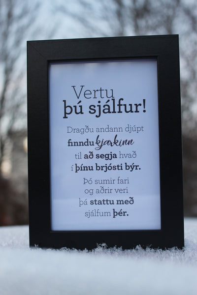 Vertu þú sjálfur - Gullkorn í ramma - Texti eftir Huldu Ólafsdóttur